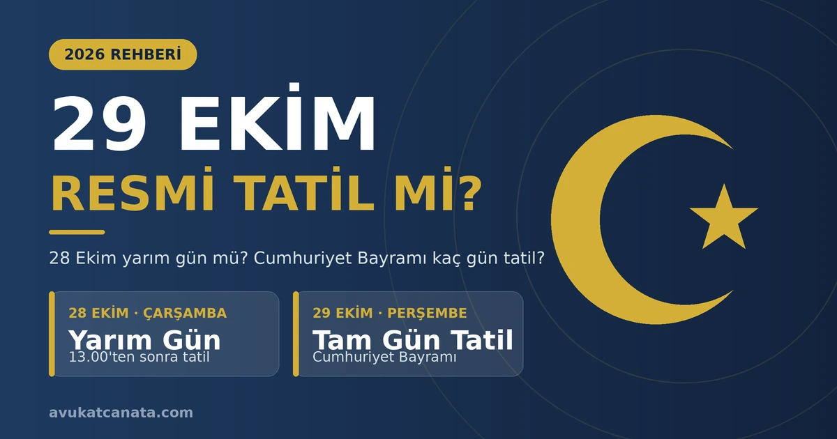 29 Ekim resmi tatil mi 28 Ekim yarım gün mü 2026